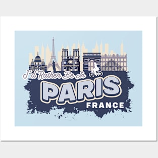 I'd Rather Be In Paris France - Vintage Souvenir Posters and Art